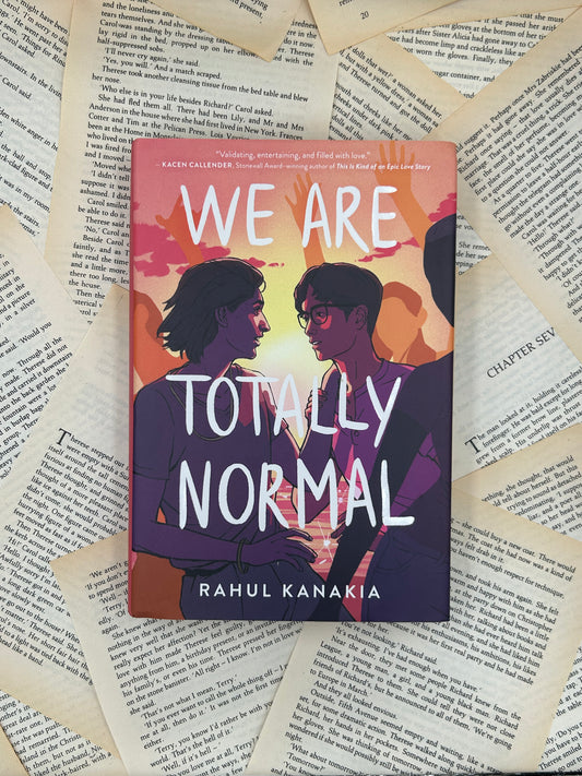 WE ARE TOTALLY NORMAL - RAHUL KANAKIA