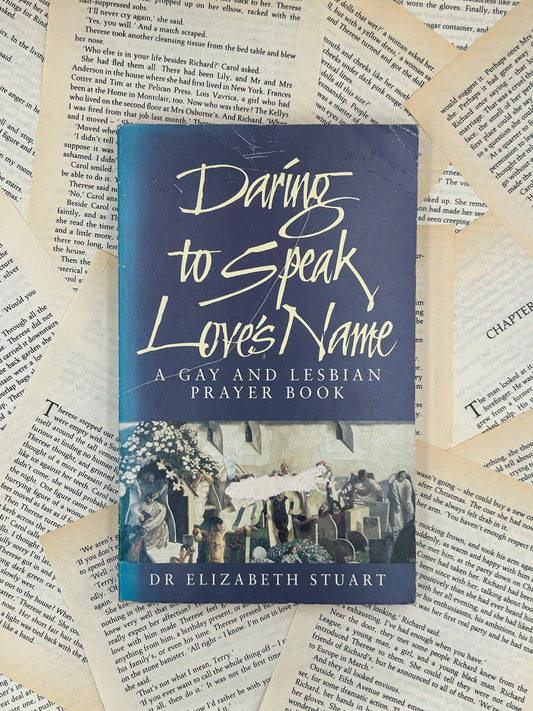 DARING TO SPEAK LOVES NAME - DR ELIZABETH STUART