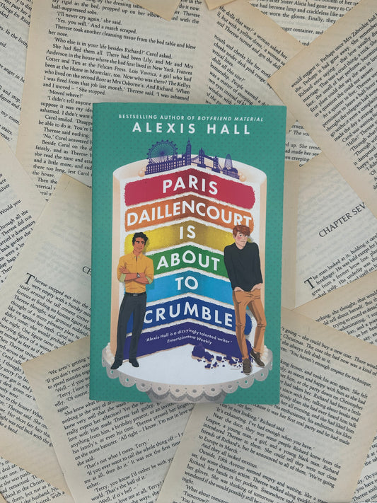 PARIS DAILLENCOURT IS ABOUT TO CRUMBLE - ALEXIS HALL