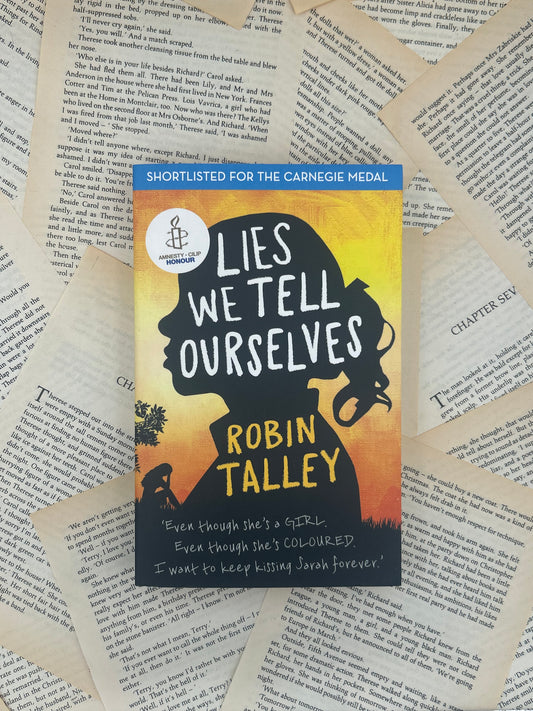 LIES WE TELL OURSELVES - ROBIN TALLEY
