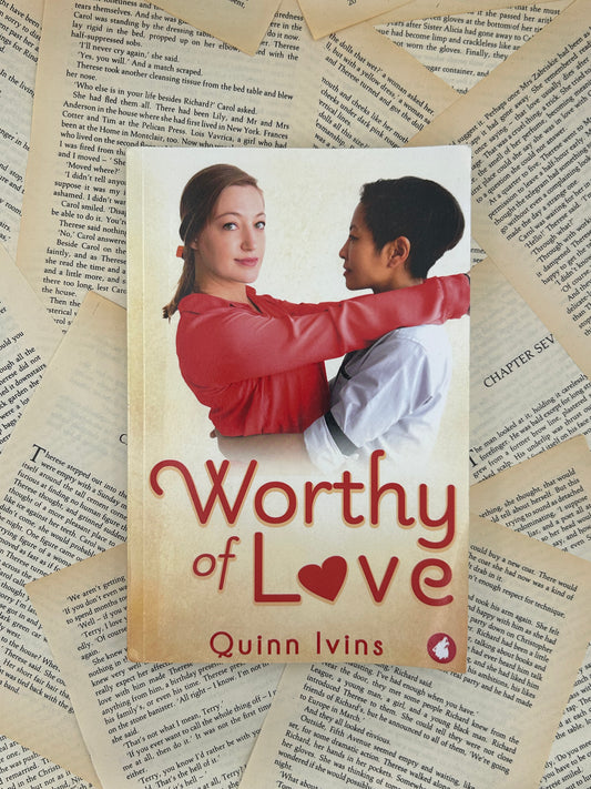 WORTHY OF LOVE - QUINN IVINS