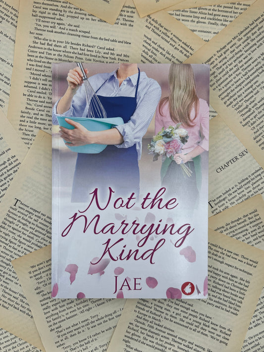 NOT THE MARRYING KIND - JAE