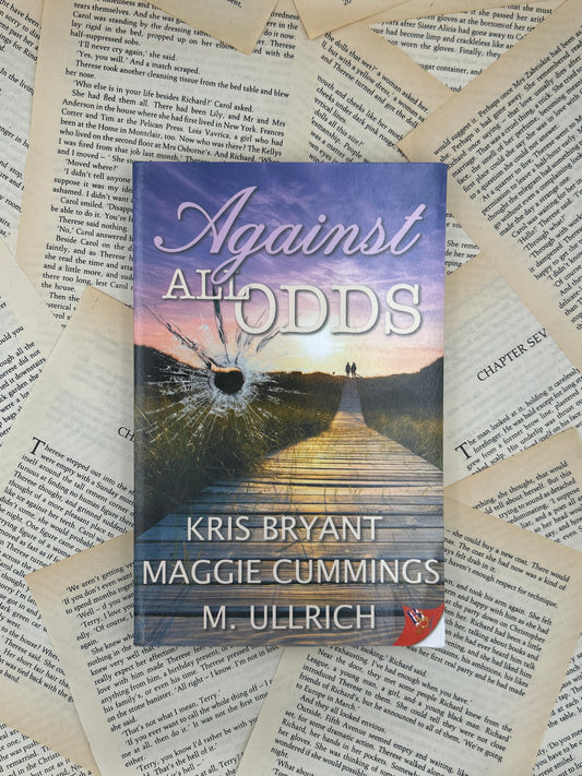 AGAINST ALL ODDS - KRIS BRYANT, MAGGIE CUMMINGS & M ULLRICH