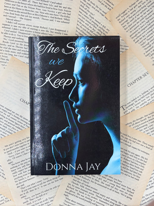 THE SECRETS WE KEEP - DONNA JAY - SIGNED