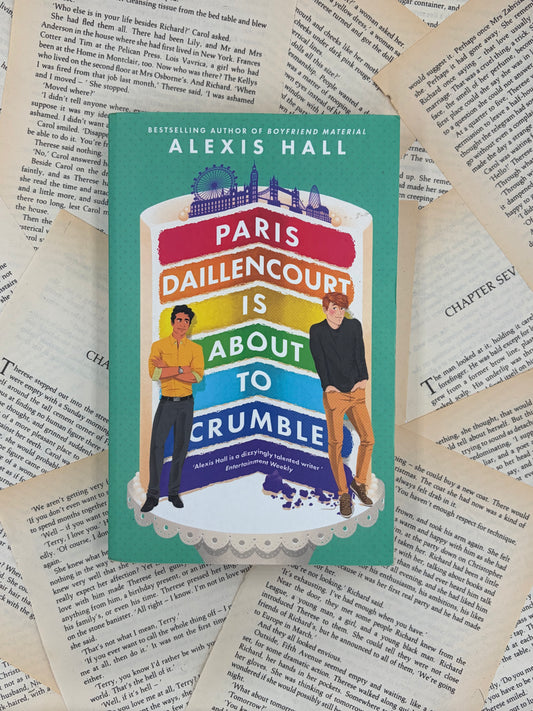 PARIS DAILLENCOURT IS ABOUT TO CRUMBLE - ALEXIS HALL
