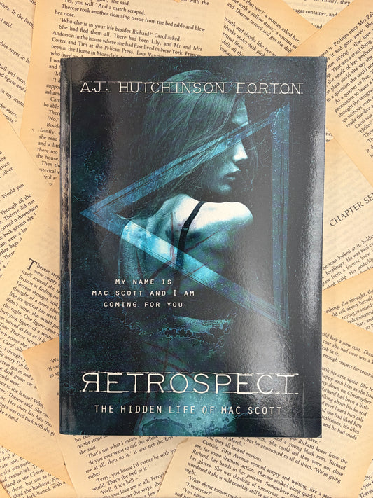 RETROSPECT - THE HIDDEN LIFE OF MAC SCOTT - AJ FORTON - SIGNED