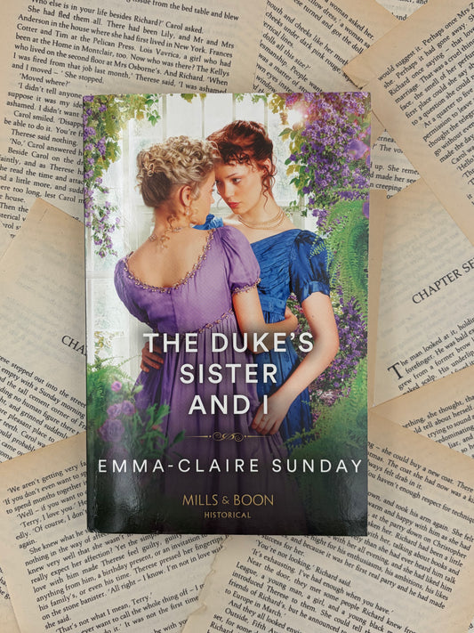 THE DUKES SISTER AND I - EMMA-CLAIRE SUNDAY