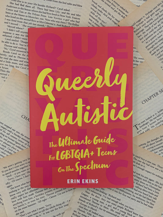 QUEERLY AUTISTIC - ERIN EKINS