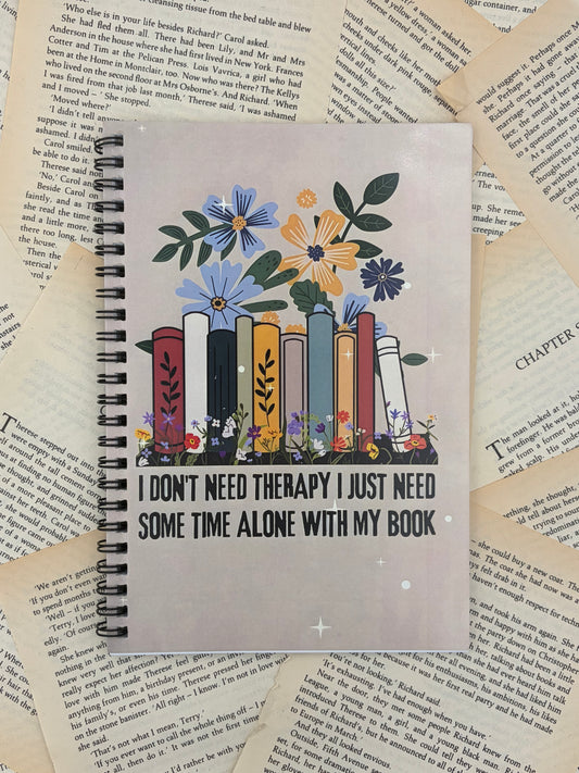 I JUST NEED TIME WITH MY BOOK - NOTEPAD