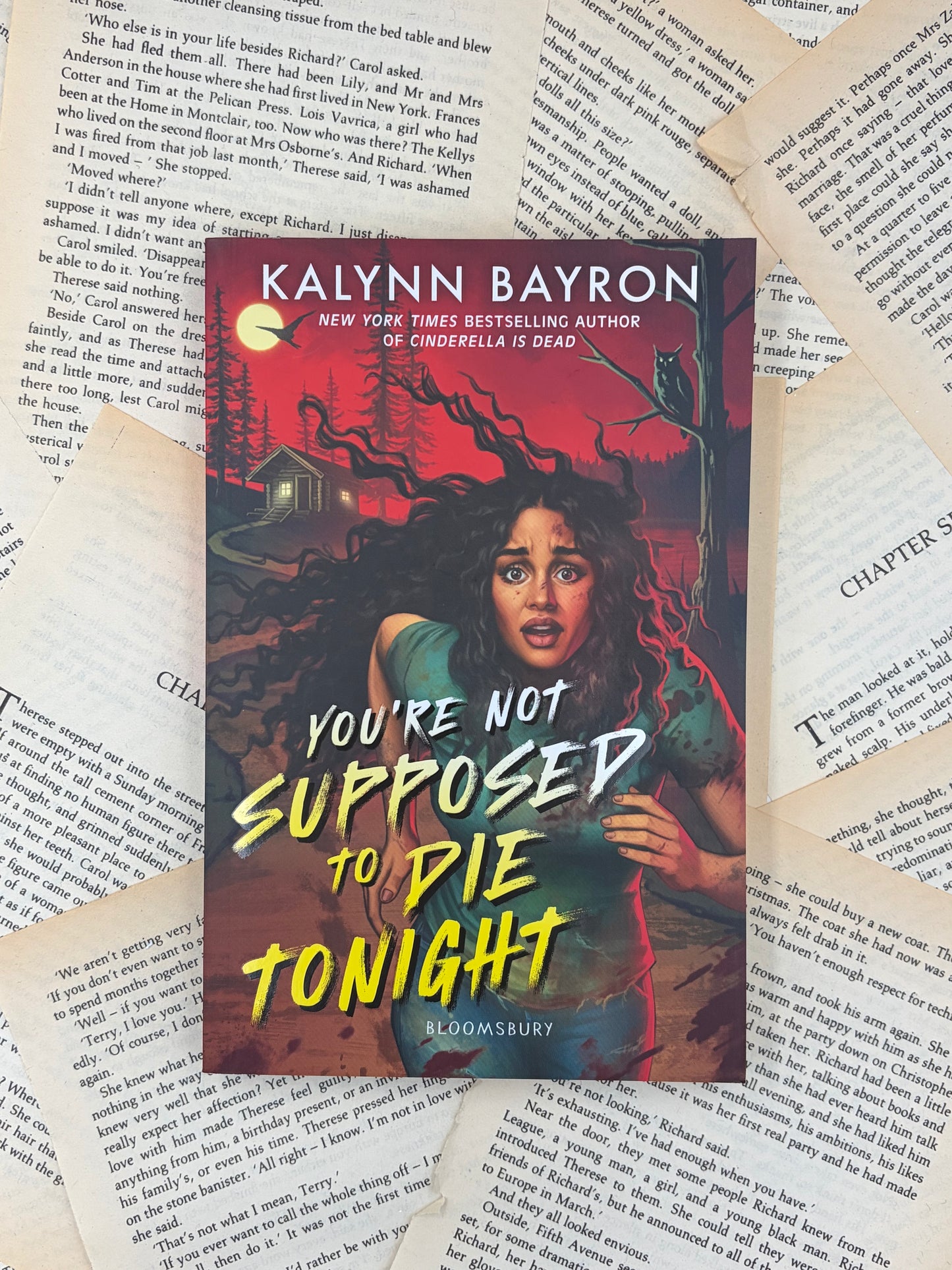 YOU'RE NOT SUPPOSED TO DIE TONIGHT - KALYNN BAYRON - PAPERBACK SPRAYED EDGES