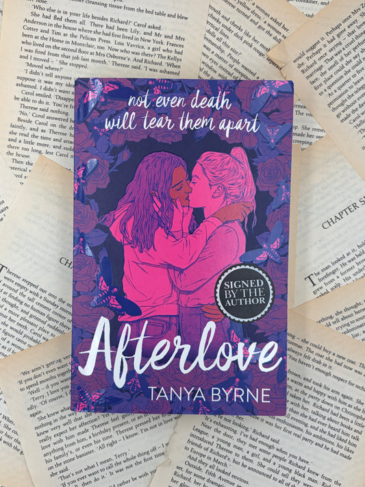 AFTERLOVE - TANYA BYRNE - PAPERBACK SIGNED