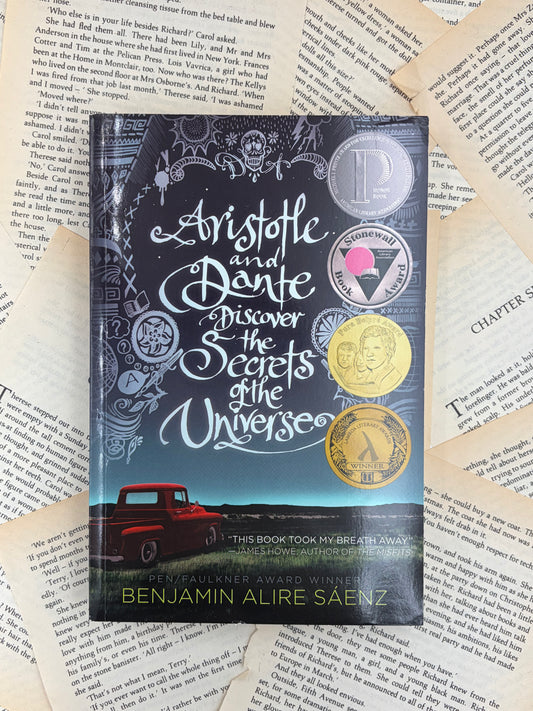 ARISTOTLE AND DANTE DISCOVER THE SECRETS OF THE UNIVERSE - BENJAMIN ALIRE SAENZ